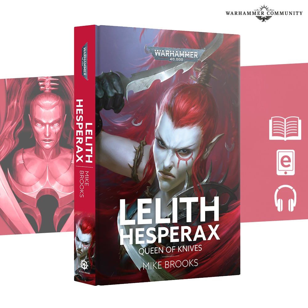 Black Library Warhammer 40000 Lelith Hesperax Queen Of Knives Hardback ...