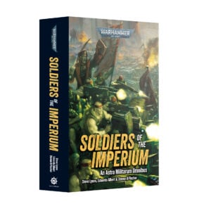 Black Library Warhammer 40000 Soldiers of the Imperium Paperback BL3192 Cover