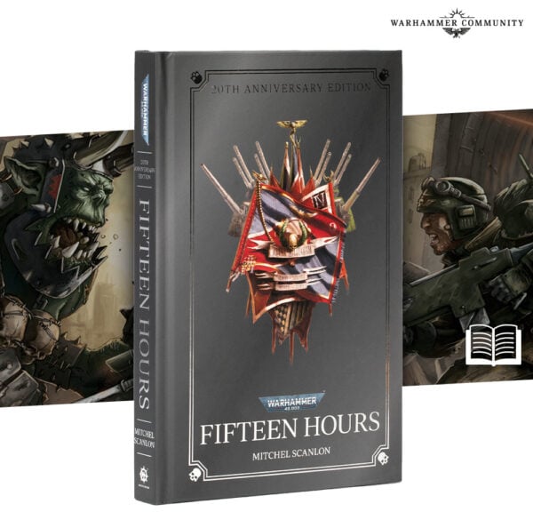 Black Library Warhammer 40000 Fifteen Hours Anniversary Edition Hardback BL3213